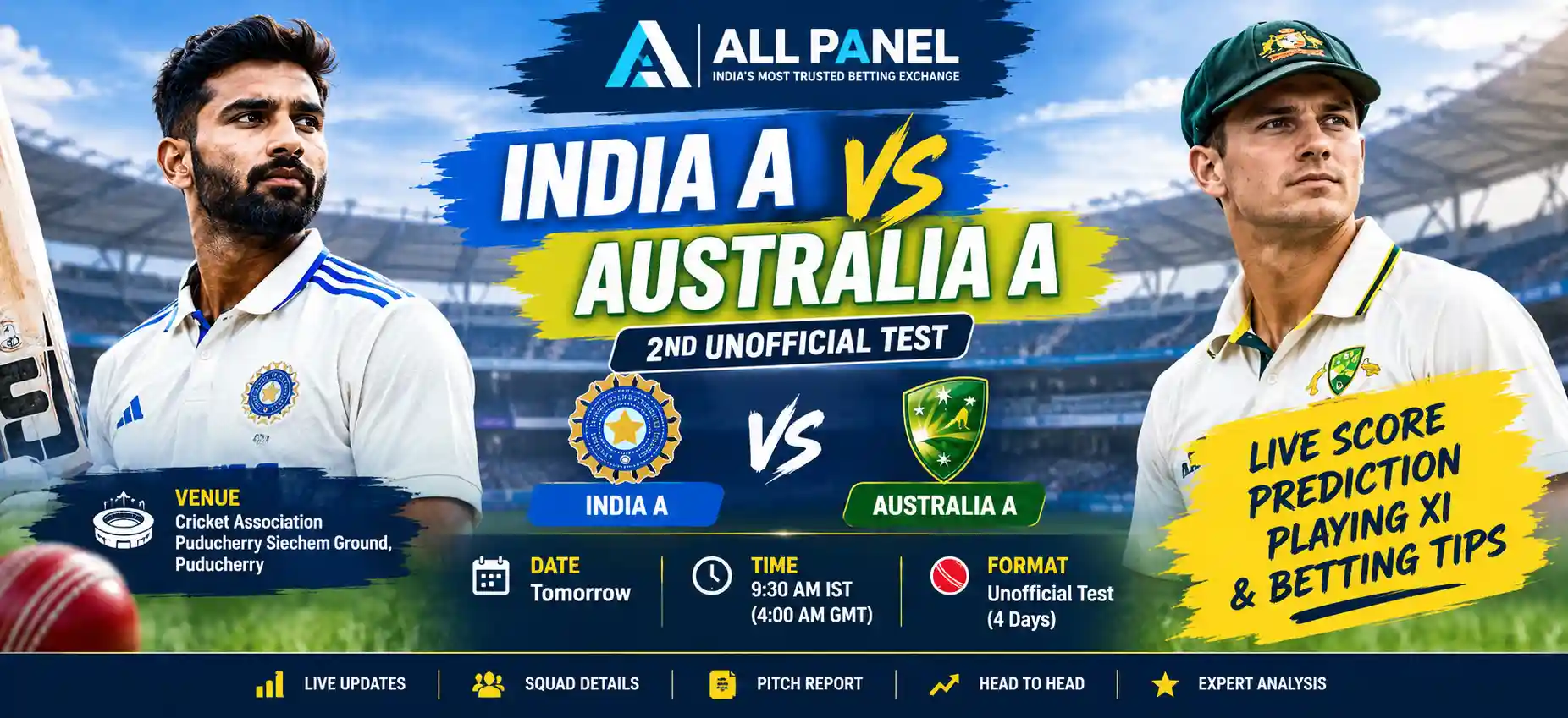 India A vs Australia A 2nd unofficial Test live score and match preview